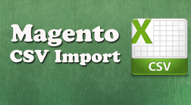Magento CSV Import