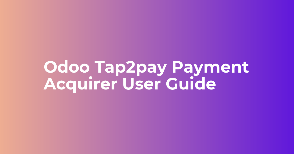 Odoo Tap2Pay Payment Acquirer