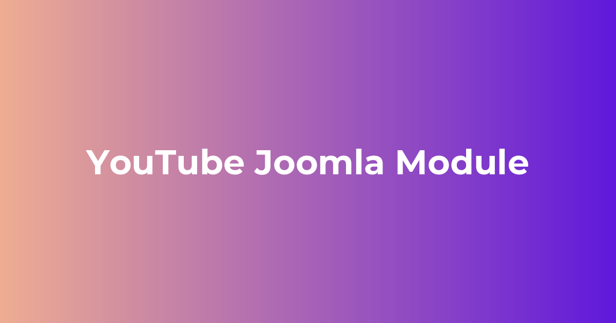YouTube Joomla Module
