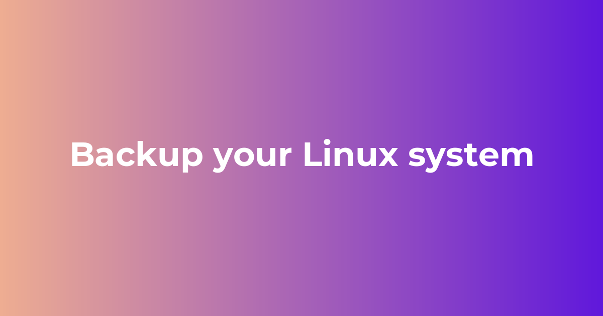 Backup your Linux system - Webkul Blog